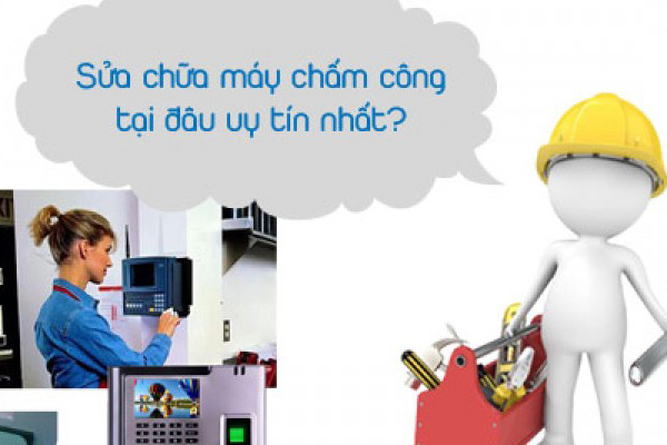 Dịch vụ sửa máy chấm công tại Quy Nhơn